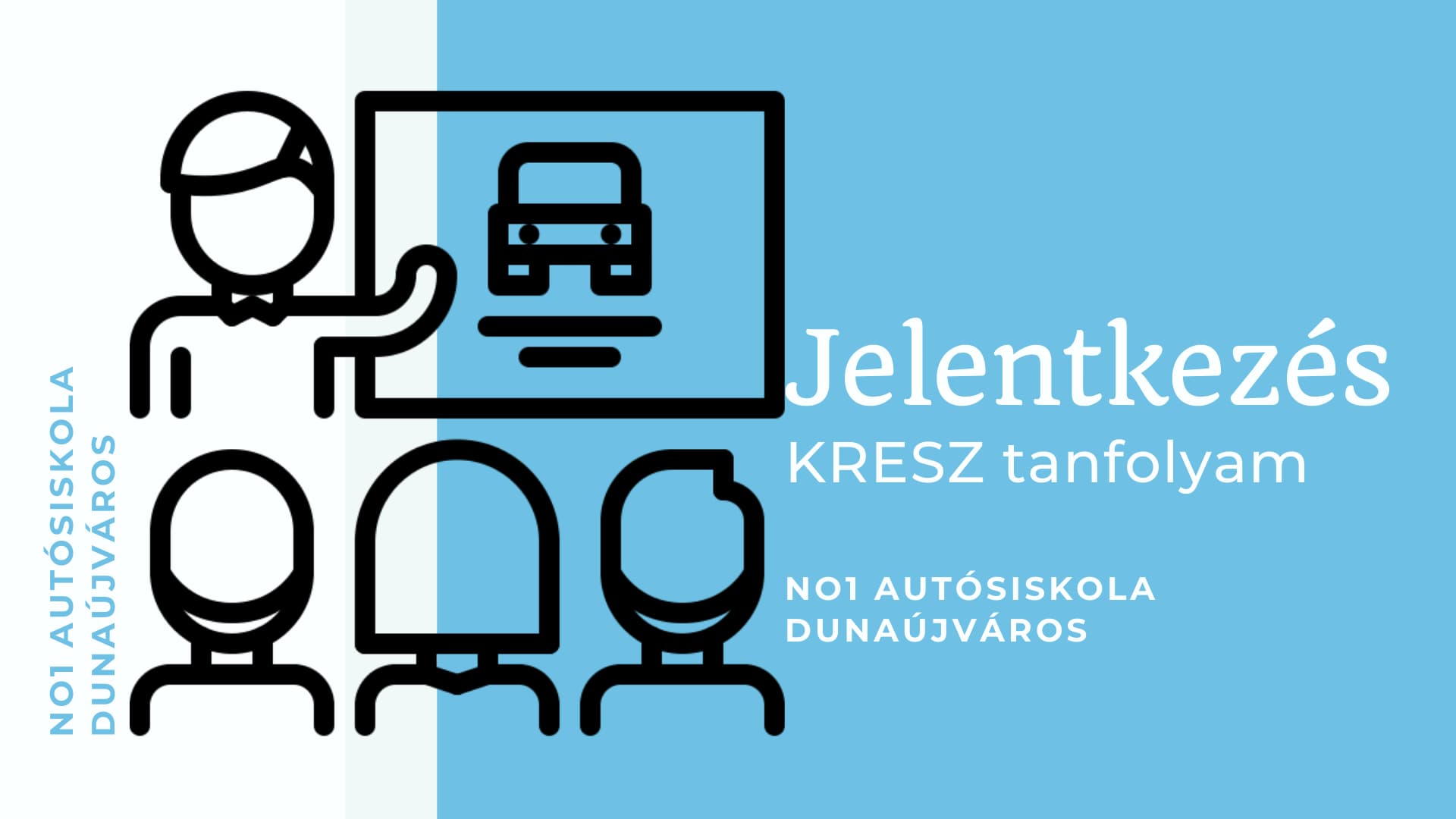 Jelentkez s tantermi KRESZ tanfolyamra No1 Aut siskola Duna jv ros